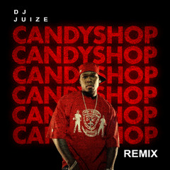50 Cent - Candy Shop (Dj Juize Remix) (FREE DOWNLOAD)
