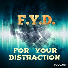 FYD Ep. 305 - It's Crunchy