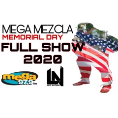 DJ LEO NATION - MEMORIAL DAY FULL SHOW ( 2020 )