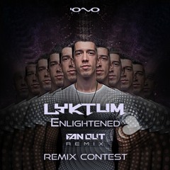 Lyktum - Enlightened (Fan Out Remix) | Remix Contest