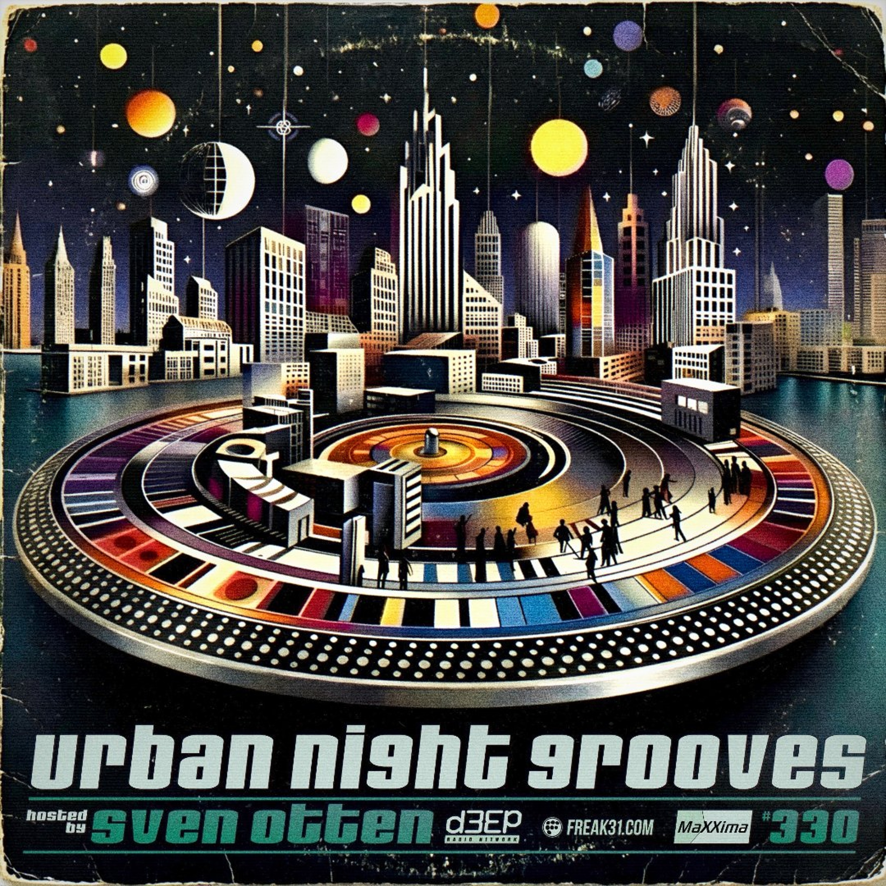 Urban Night Grooves 330 - Hosted by Sven Otten episode artwork