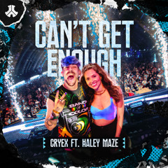 Can't Get Enough (feat. Haley Maze)