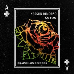 BCR008 - 01 Antos Nessun Rimorso (Original Mix)