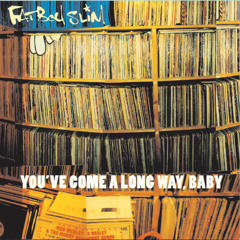 Fatboy Slim - Gangster Trippin