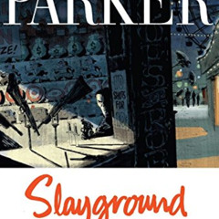 [READ] PDF 💌 Richard Stark's Parker Vol. 4: Slayground by  Darwyn Cooke,Darwyn Cooke