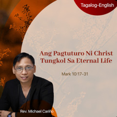 11-23-2025 Ang Pagtuturo Ni Christ Tungkol Sa Eternal Life