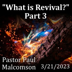 "What is Revival?" - Part 3