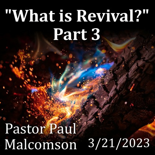 "What is Revival?" - Part 3