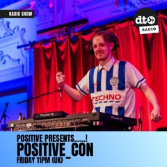 Positive Presents.....! #004 with Positive_Con