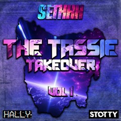 The Tassie Takeover (Vol 1) W/HALLY & STOTTY
