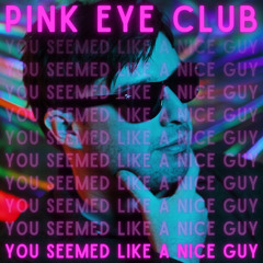You Seemed Like A Nice Guy (feat. MenCare)