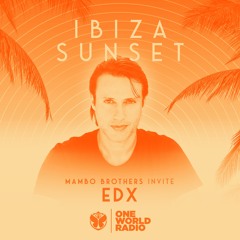 Ibiza Sunset Mix - Mambo Brothers Invite EDX