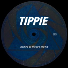 TIPPIE - Revival Of The 90s Groove [FREE DL]