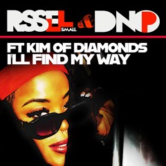 Russell Small, DNO P Ft KIM Of Diamonds - I'll Find My Way (Breaks Mix)