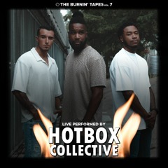 THE BURNIN' TAPES Vol. 7 - MIXED BY HOTBOX COLLECTIVE