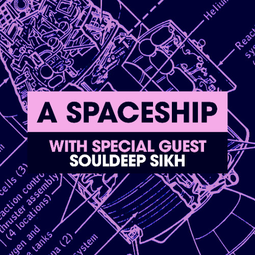 A SPACESHIP Radio Show with Alex Traska & guest selector Souldeep Sikh - Intergalactic Deep House from the Cosmos