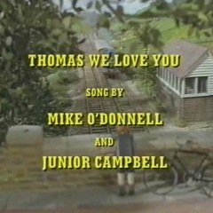 TTTE Sing along - Thomas' Anthem (Thomas We Love You!)