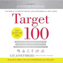[View] PDF 💚 Target 100: The World's Simplest Weight-Loss Program in 6 Easy Steps by