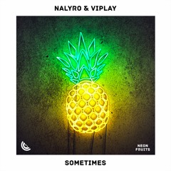 NALYRO & VIPLAY - Sometimes