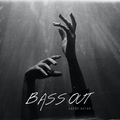 Bass Out
