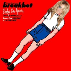 Baby I'm Dead (Breakbot VS Kesha)