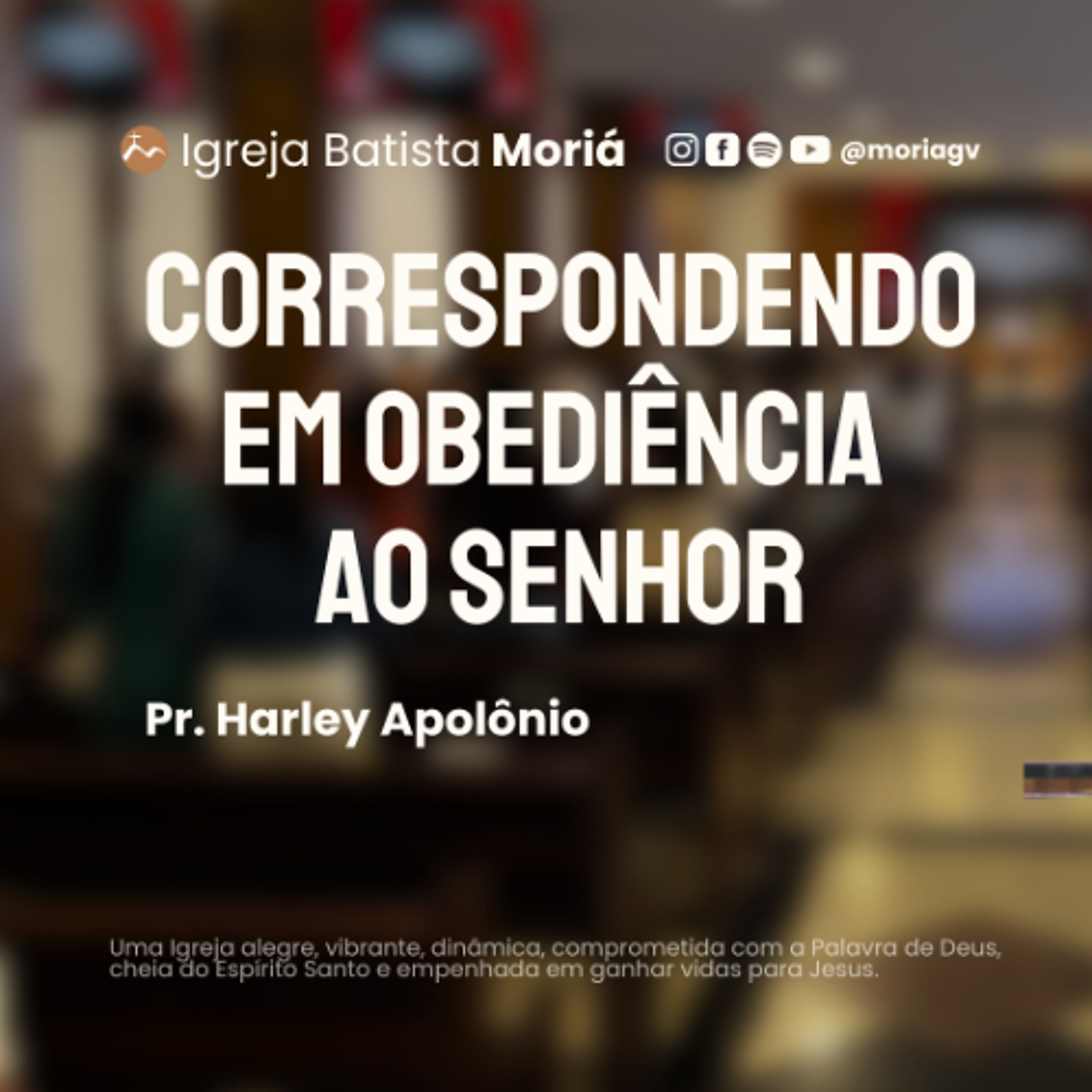 Correspondendo em obedência ao Senhor - Pr. Harley Apolônio - Culto da Vitória [15.04.2026]