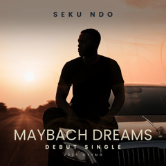 Maybach Dreams (SoundCloud Mastered)