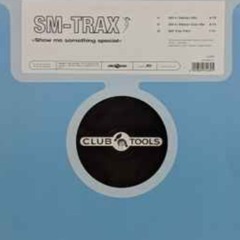 SM - Trax Show Me Something Special