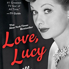 READ EPUB 📦 Love, Lucy (Berkley Boulevard Celebrity Autobiography) by  Lucille Ball