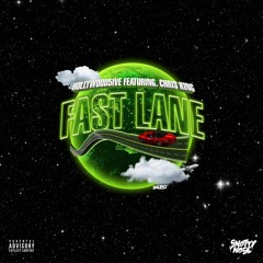 Fastlane [Feat. Chris King] (Prod. King Moe)