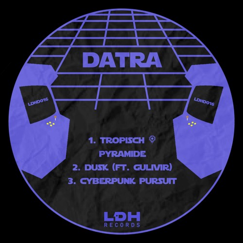 DATRA - TROPISCH & PYRAMIDE EP [LDHD016]