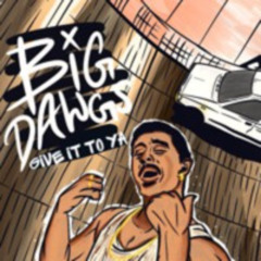 Big Dawgs Give It To Ya (Oldskool Mashup) *OG VERSION DL LINK IN DESCRIPTION*