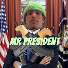 Mr. President
