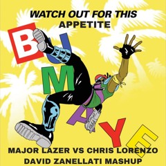 Major Lazer vs Chris Lorenzo - Watch Out For This Appetite (David Zanellati Mashup)