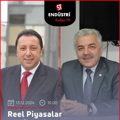Adil Nalbant - Çetin Ünsalan ile Reel Piyasalar