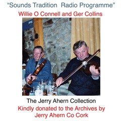 Willie O'Connell And Jer Collins On RTE Programme Sounds Traditional Presented By Peter Browne