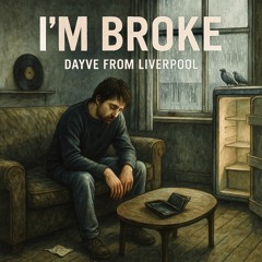 I’m Broke(remastered)