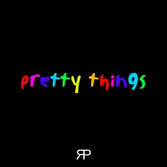 PRETTY THINGS (DEMO)