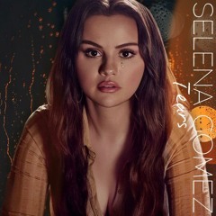 Selena Gomez - Tears (Demo)