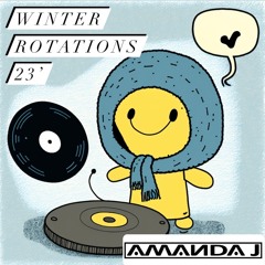 WINTER ROTATIONS 23' (dj set by AMANDA J recorded February 2023)