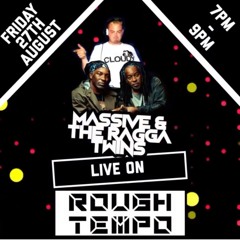 MASSIVE + THE RAGGA TWINS "LIVE ON ROUGH TEMPO 2021 - FREE DOWNLOAD