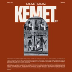 Drumetic Boyz - Kemet(Original Mix)