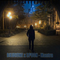 BUJDIONE - Mantra (feat. Spoon)