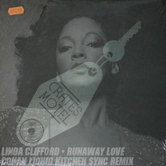 Linda Clifford - Runaway Love (Conan Liquid Kitchen Sync Remix)
