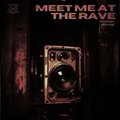 𝐅𝐑𝐄𝐄 𝐃𝐋 | MEET ME AT THE RAVE 𐕣 𝐏𝐑𝐃𝐗:𝟎𝟏𝟓 𐕣