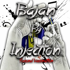 Bajan By Injection (Second Vaccination)