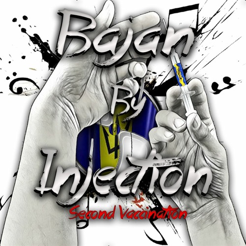 Bajan By Injection (Second Vaccination)