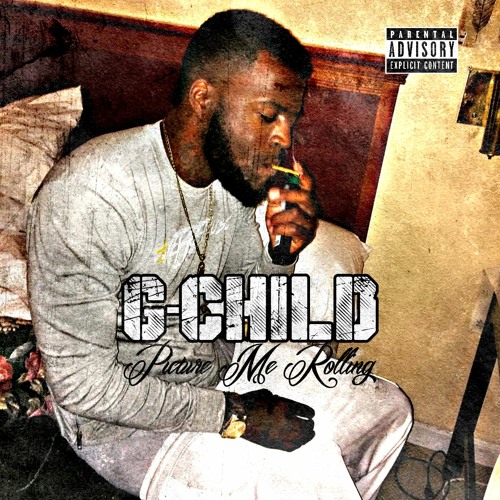 Stream G-Child - Picture Me Rolling by D-Records Music Group | Listen ...