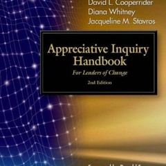 Download pdf Appreciative Inquiry Handbook: For Leaders of Change by  Diana Whitney,David L Cooperri