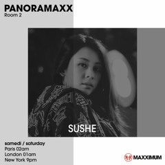 SUSHE - PANORAMAXX (Maxximum Radio FG)